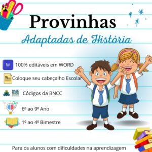 Provas Adaptadas de História (6º ao 9º Ano)