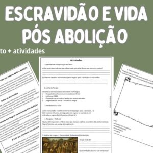 A escravidão no Brasil e a vida Pós Abolição