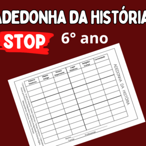 Adedonha da história – 6⁰ ano