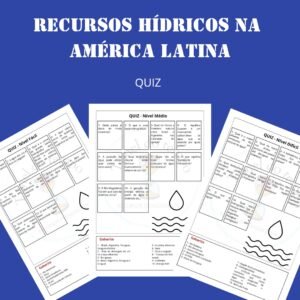 Recursos Hídricos na América Latina - Quiz
