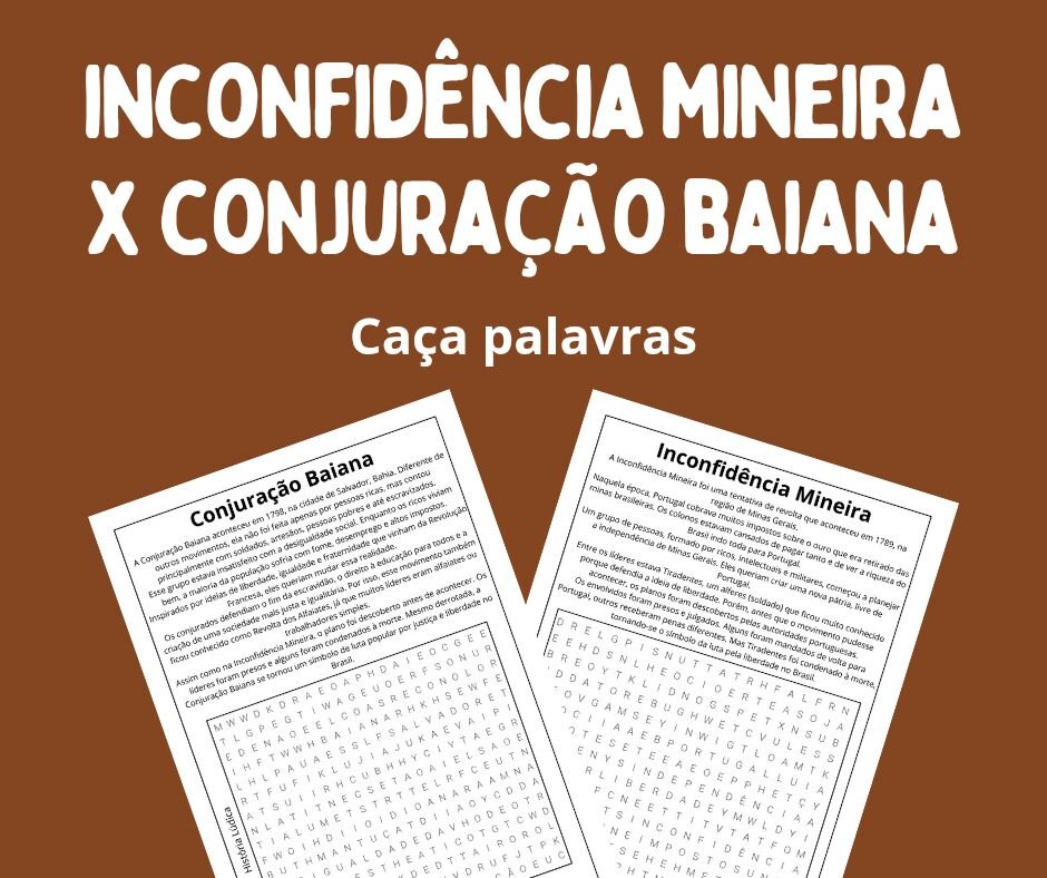 Inconfidência Mineira X Conjuração Baiana