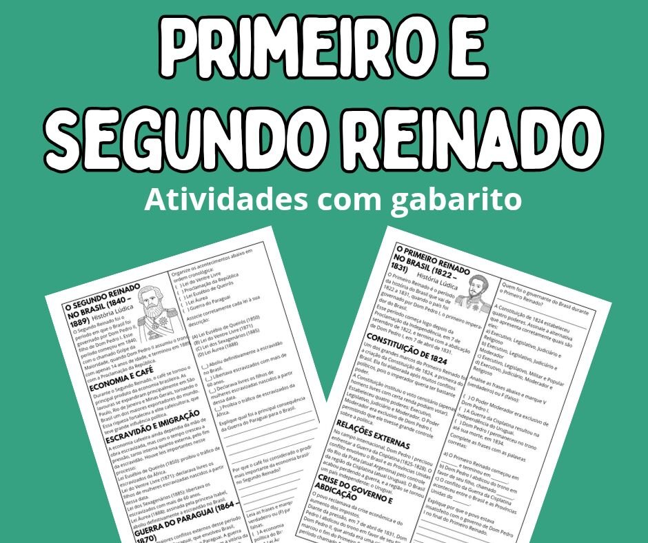 Atividades Primeiro e Segundo Reinado